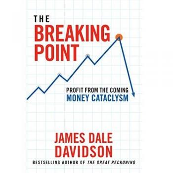 The Breaking Point by James Dale Davidson