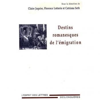 Destins romanesques de l'émigration