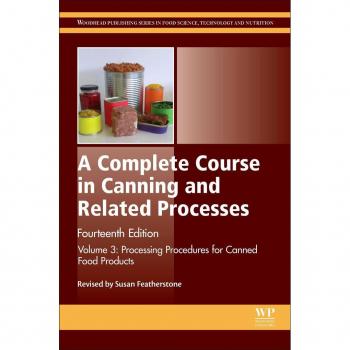 Vitalsource Technologies, Inc. A Complete Course In Canning And Related Processes: Processing Procedur