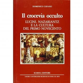 Il crocevia occulto. Lucini, Nazariantz e la cultura del primo Novecento