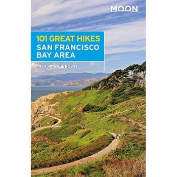 Moon 101 Great Hikes San Francisco Bay Area