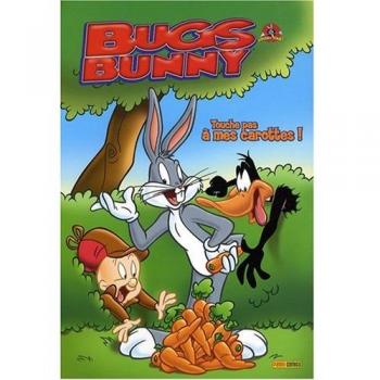 Bugs Bunny, Tome 1 : Touche pas à mes carottes !