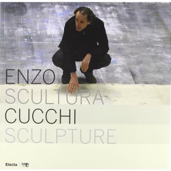 Enzo Cucchi. Scultura-Sculpture. Catalogo della mostra