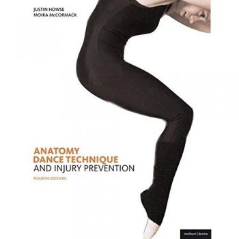 Anatomy, Dance Technique and Injury Prevention