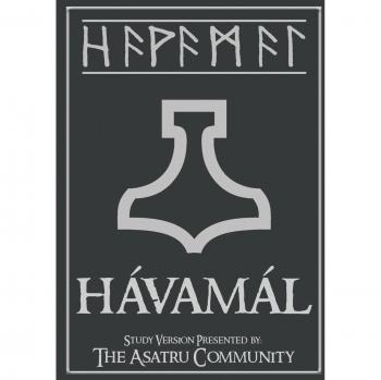 Havamal: Study Version Presented by: The Asatru Community Inc.