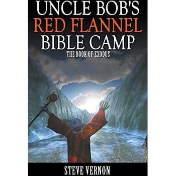 Uncle Bob's Red Flannel Bible Camp