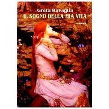 Il sogno della mia vita