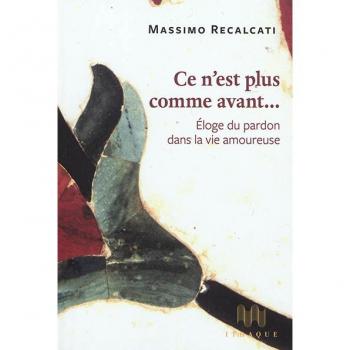 ELOGE DU PARDON DANS LA VIE AMOUREUSE