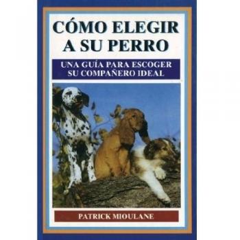 Cómo elegir a su perro