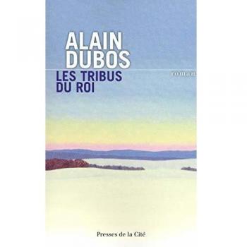 Alain Dubos Les Tribus Du Roi