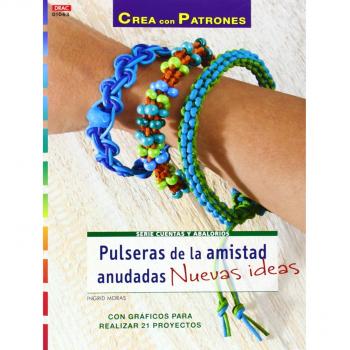 Pulseras de la amistad anudadas. Nuevas ideas