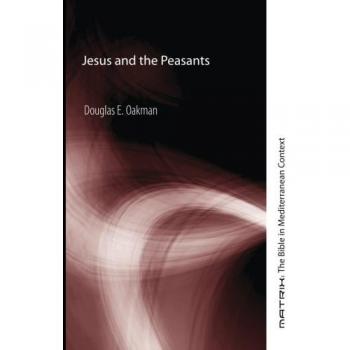 Cascade Books Jesus and the Peasants