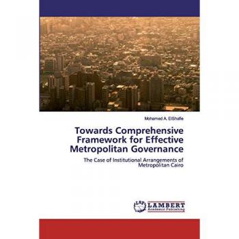 Towards Comprehensive Framework for Effective Metropolitan Governance