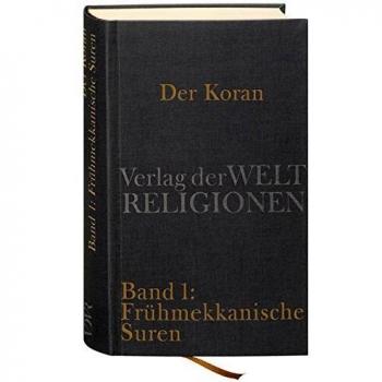 Der Koran: Bd. 1: Frühmekkanische Suren. Poetische Prophetie Handkommentar Mit Übersetzung Von Angelika Neuwirth.: Handkommentar Mit Übersetzung Von ... 1: Poetische Prophetie. Frühmekkanische Suren