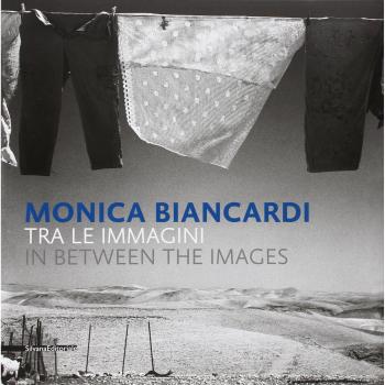 Monica Biancardi. Tra le immagini. Catalogo della mostra