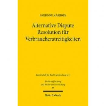 Kardos, Gordon: Alternative Dispute Resolution für Verbraucherstreitigkeiten