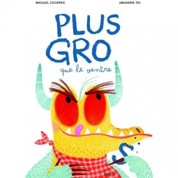 Plus gros que le ventre