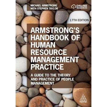 Armstrong's Handbook of Human Resource Management Practice : A Guide to the Theory and Practice of People Management
