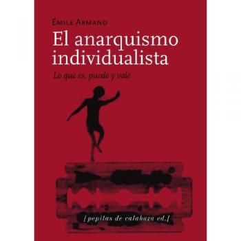 El Anarquismo Individualista