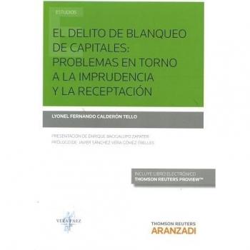 El delito de blanqueo de capitales: problemas en torno a la imprudencia y la receptación