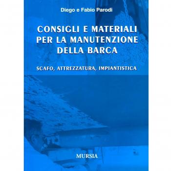 Consigli e materiali per la manutenzione della barca
