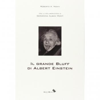 Il grande bluff di Albert Einstein