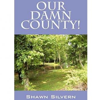 Our Damn County!