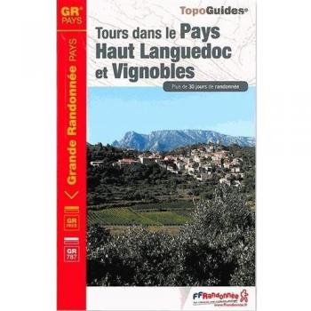Wandelgids voor de Haut-Languedoc en Vignobles: 3400 Tours en GR787