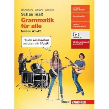 Schau mal! Grammatik. Niveau A1-A2. Per le Scuole superiori. Con ...