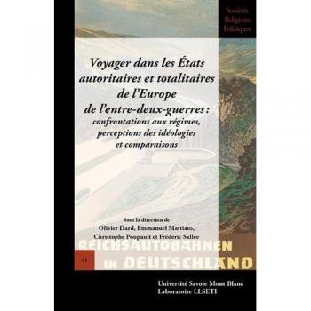 Voyager dans les états autoritaires et totalitaires de l'Europe de l'entre-deux-guerres