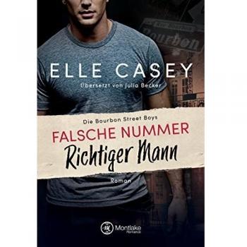 Falsche Nummer, richtiger Mann (Die Bourbon Street Boys, Band 1)