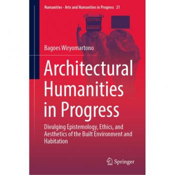 Wiryomartono, Bagoes: Architectural Humanities in Progress