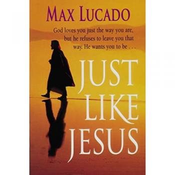Just Like Jesus