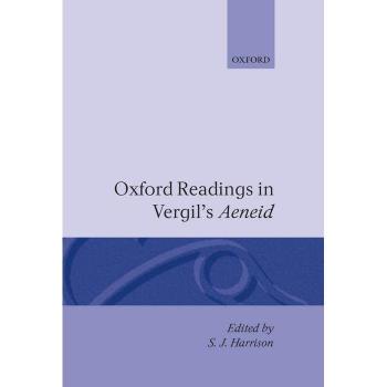 Oxford Readings in Vergils Aeneid by Harrison