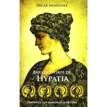 BAJO LA ESTIRPE DE HYPATIA