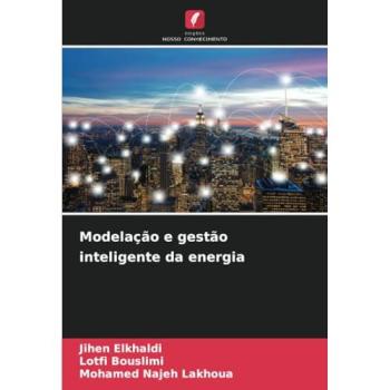 Elkhaldi, Jihen: Modelação e gestão inteligente da energia