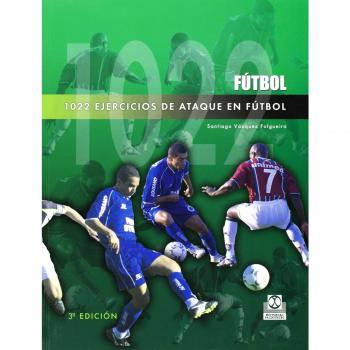 1022 Ejercicios De Atyaque En Futbol, Futbol