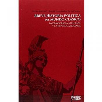 Breve historia politica del mundo clasico
