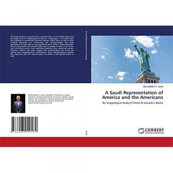 A Saudi Representation of America and the Americans