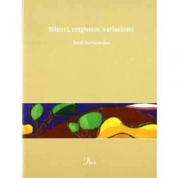 Silenci, respostes, variacions