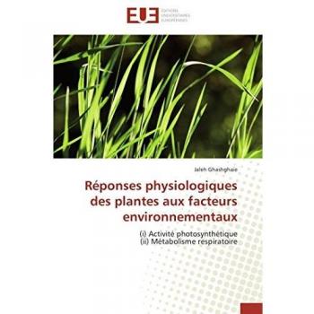 Réponses physiologiques des plantes aux facteurs environnementaux: