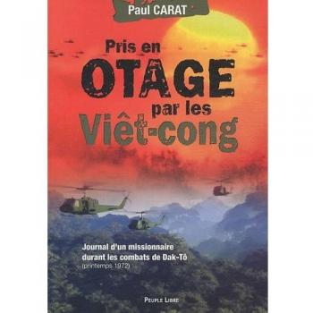 Pris En Otage Par Les Viêt-Cong