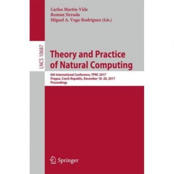 Theory and Practice of Natural Computing