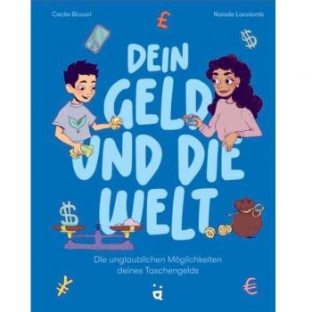 Dein Geld und die Welt