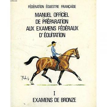 Manuel Officiel De Preparation Aux Examnes Federaux D'equitation