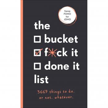 The Bucket Fck it Done it List by Sara Kinninmont