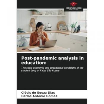 Dias, Clóvis de Souza: Post-pandemic analysis in education: