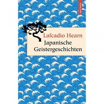 Lafcadio Hearn Japanische Geistergeschichten