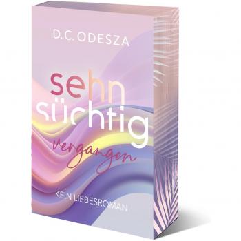Sehnsüchtig Vergangen | D. C. Odesza
