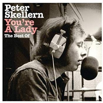 You're A Lady: The Best Of Peter Skellern